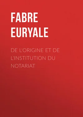 Euryale Fabre De l'origine et de l'institution du notariat обложка книги