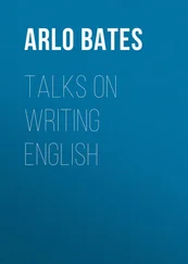 Arlo Bates - Talks on Writing English