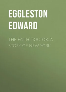 Edward Eggleston The Faith Doctor: A Story of New York обложка книги