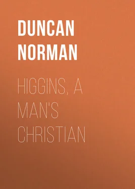 Norman Duncan Higgins, a Man's Christian обложка книги