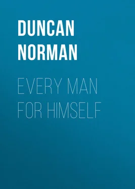 Norman Duncan Every Man for Himself обложка книги
