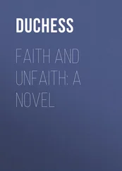 Duchess - Faith and Unfaith - A Novel