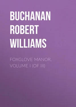 Robert Buchanan Foxglove Manor, Volume I (of III) обложка книги