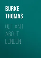 Thomas Burke - Out and About London