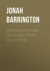 Jonah Barrington - Personal Sketches of His Own Times, Vol. 1 (of 3)