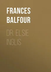 Frances Balfour - Dr. Elsie Inglis