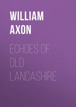 William Axon Echoes of old Lancashire обложка книги