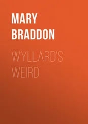 Mary Braddon - Wyllard's Weird