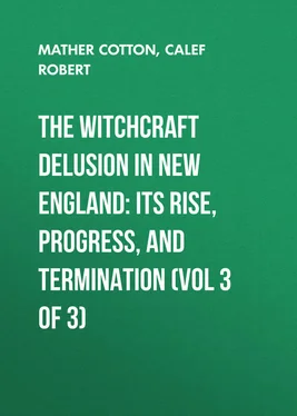 Robert Calef The Witchcraft Delusion in New England: Its Rise, Progress, and Termination (Vol 3 of 3) обложка книги