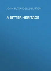 John Bloundelle-Burton - A Bitter Heritage