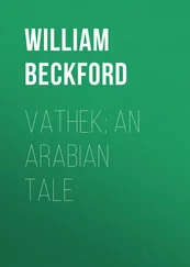 William Beckford - Vathek; An Arabian Tale