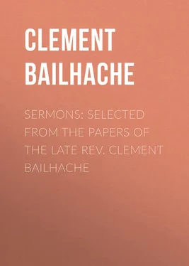 Clement Bailhache Sermons: Selected from the Papers of the Late Rev. Clement Bailhache обложка книги