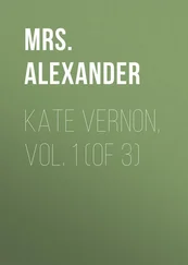 Mrs. Alexander - Kate Vernon, Vol. 1 (of 3)