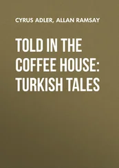 Allan Ramsay - Told in the Coffee House - Turkish Tales