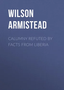 Wilson Armistead Calumny Refuted by Facts From Liberia обложка книги