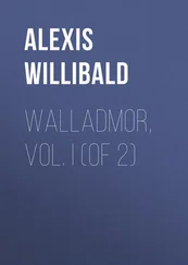 Willibald Alexis - Walladmor, Vol. I (of 2)