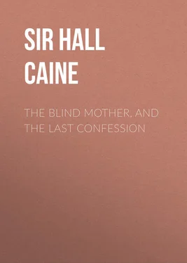 Hall Caine The Blind Mother, and The Last Confession обложка книги