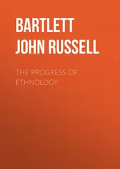 John Bartlett - The Progress of Ethnology