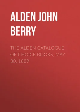 John Alden The Alden Catalogue of Choice Books, May 30, 1889 обложка книги