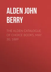 John Alden - The Alden Catalogue of Choice Books, May 30, 1889