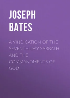 Joseph Bates A Vindication of the Seventh-Day Sabbath and the Commandments of God обложка книги