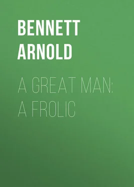 Arnold Bennett A Great Man: A Frolic обложка книги