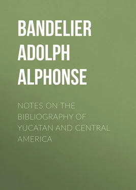 Adolph Bandelier Notes on the Bibliography of Yucatan and Central America обложка книги