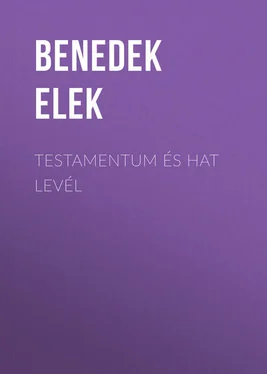 Benedek Elek Testamentum és Hat levél обложка книги
