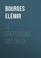 Elémir Bourges - Le Crépuscule des Dieux