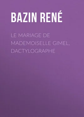 René Bazin Le Mariage de Mademoiselle Gimel, Dactylographe обложка книги
