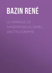 René Bazin - Le Mariage de Mademoiselle Gimel, Dactylographe