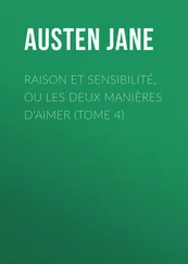 Jane Austen - Raison et sensibilité, ou les deux manières d'aimer (Tome 4)