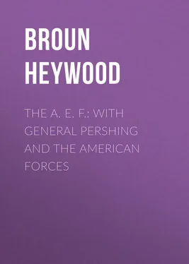 Heywood Broun The A. E. F.: With General Pershing and the American Forces обложка книги