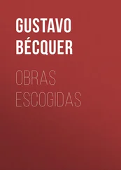 Gustavo Bécquer - Obras escogidas