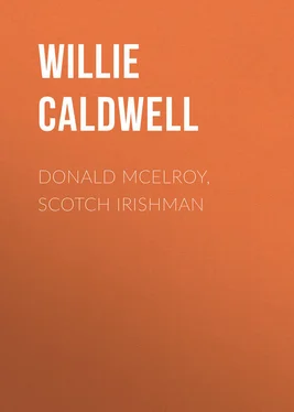 Willie Caldwell Donald McElroy, Scotch Irishman обложка книги