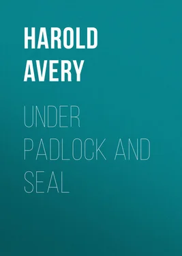 Harold Avery Under Padlock and Seal обложка книги