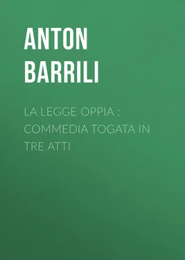 Anton Barrili La legge Oppia : commedia togata in tre atti обложка книги