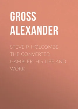 Gross Alexander Steve P. Holcombe, the Converted Gambler: His Life and Work обложка книги