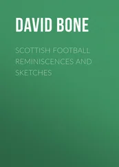 David Bone - Scottish Football Reminiscences and Sketches