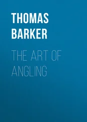 Thomas Barker - The Art of Angling
