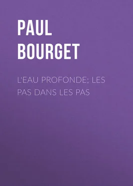 Paul Bourget L'eau profonde; Les pas dans les pas обложка книги