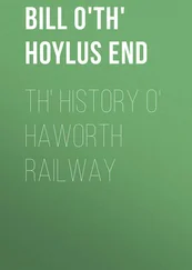 Bill o'th' Hoylus End - Th' History o' Haworth Railway