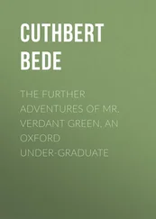 Cuthbert Bede - The Further Adventures of Mr. Verdant Green, an Oxford Under-Graduate