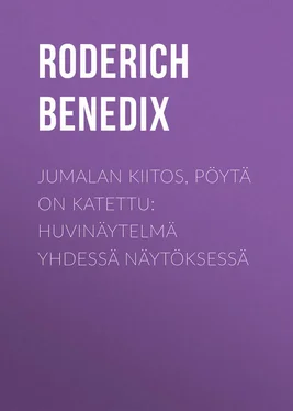 Roderich Benedix Jumalan kiitos, pöytä on katettu: Huvinäytelmä yhdessä näytöksessä обложка книги