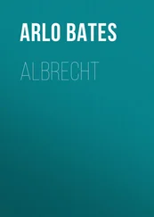 Arlo Bates - Albrecht