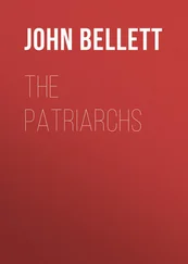 John Bellett - The Patriarchs