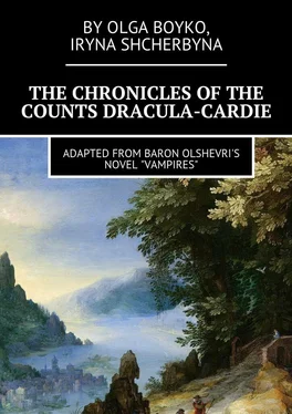 Olga Boyko The Chronicles of the Counts Dracula-Cardie. Adapted from Baron Olshevris novel «Vampires» обложка книги