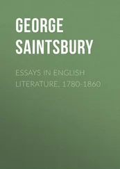 George Saintsbury - Essays in English Literature, 1780-1860