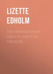 Lizette Edholm - The Merriweather Girls in Quest of Treasure