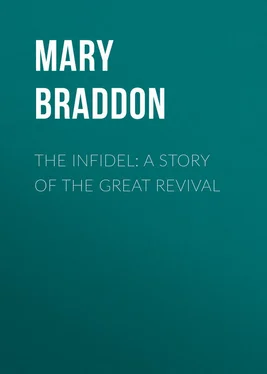 Mary Braddon The Infidel: A Story of the Great Revival обложка книги